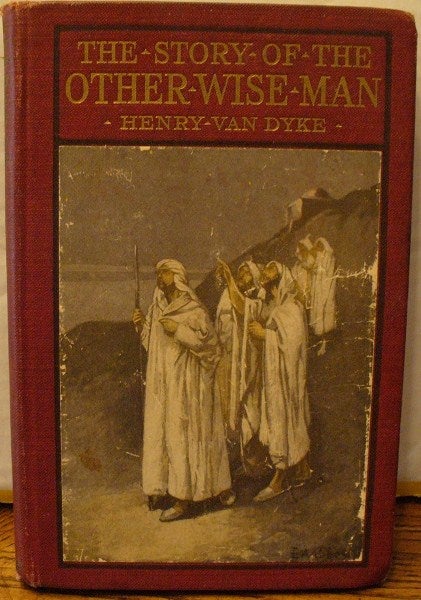 Item #1 The Story of the Other Wise Man. Henry Van Dyke.