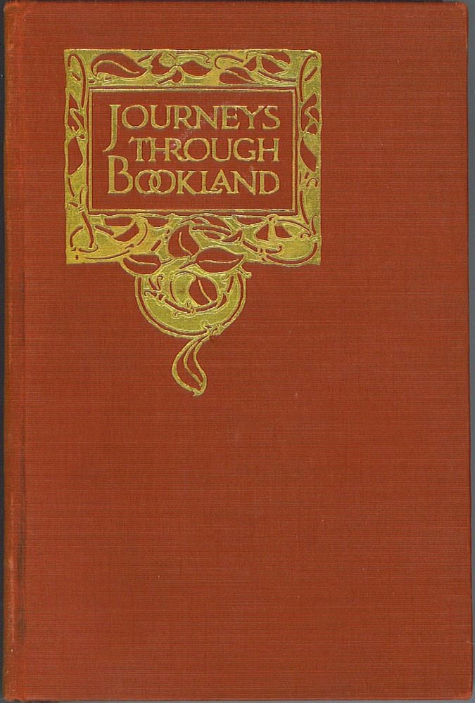 Item #7 Journeys Through Bookland Volume 9. Charles H. Sylvester.