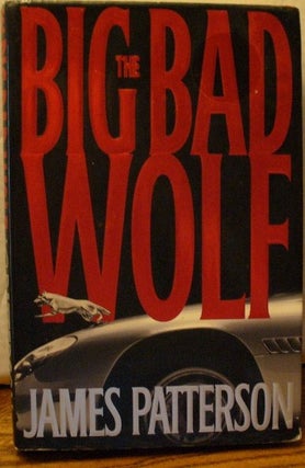 Item #18 The Big Bad Wolf. James Patterson