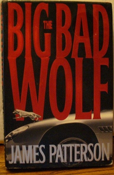 Item #18 The Big Bad Wolf. James Patterson.
