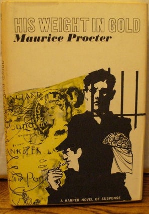 Item #23 His Weight In Gold. Maurice Proctor