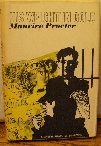 Item #23 His Weight In Gold. Maurice Proctor.