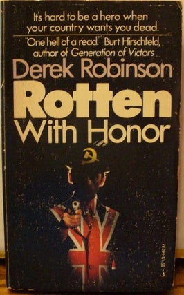 Item #29 Rotten With Honor. Derek Robinson