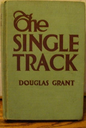 Item #40 The Single Track. Douglas Grant