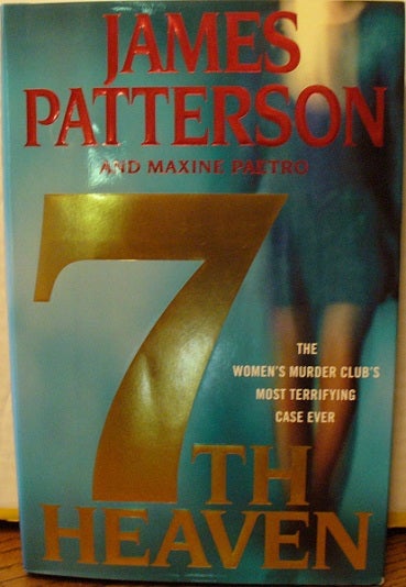 Item #108 7th Heaven. James Patterson, Maxine Paetro.