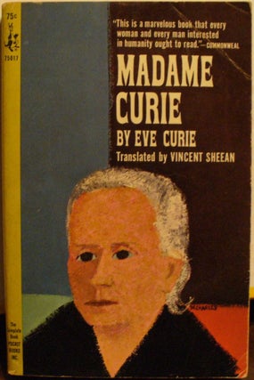 Item #252 Madame Curie. Eve Curie