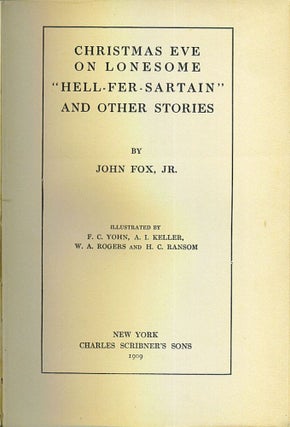Christmas Eve On Lonesome "Hell-Fer-Sartain" and Other Stories