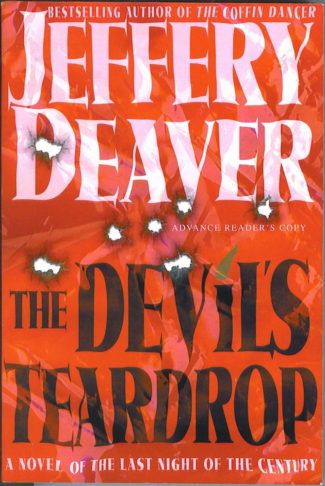 Item #338 The Devil's Teardrop: A Novel of the Last Night of the Century. Jeff Deaver.