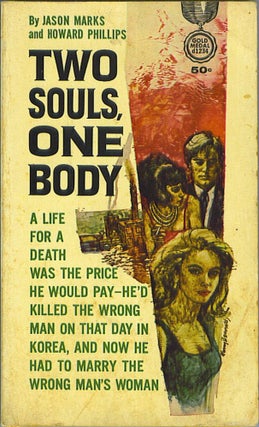 Item #393 Two Souls, One Body. John Marks, Howard Phillips