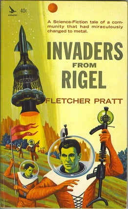 Item #518 Invaders From Rigel. Fletcher Pratt