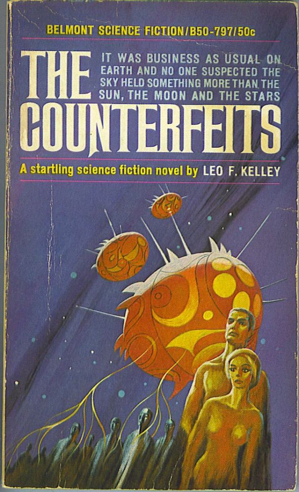 Item #522 The Counterfeits. Leo F. Kelley.