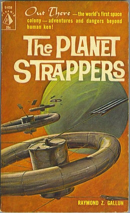 Item #556 The Planet Strappers. Raymond Z. Gallun