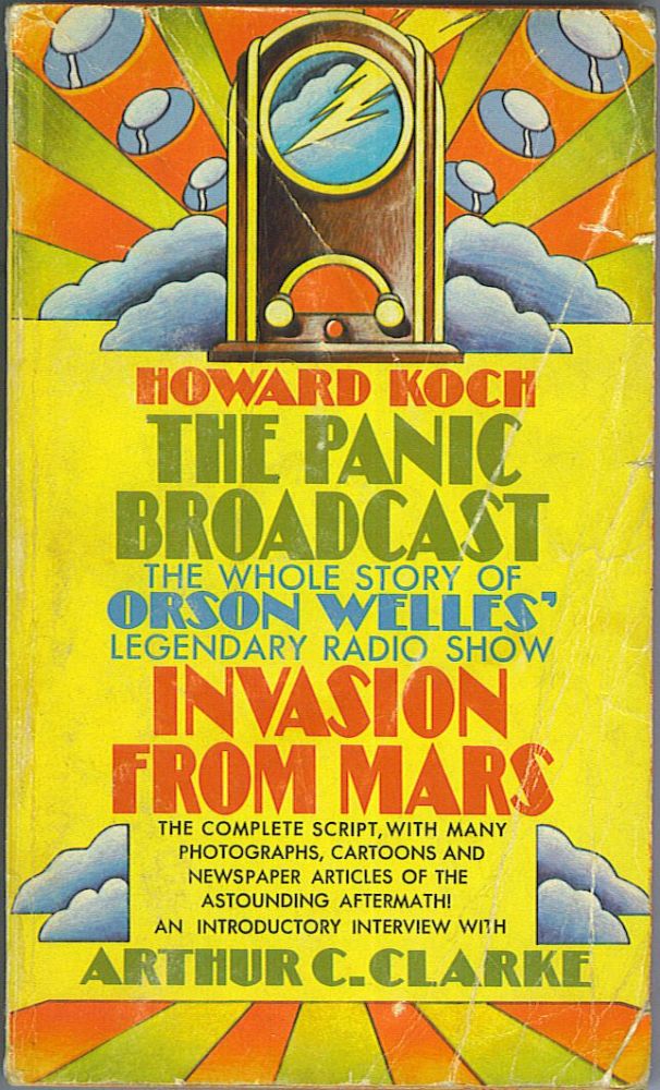 Item #576 The Panic Broadcast, Portrait of an Event. Howard Koch, Orson Welles.