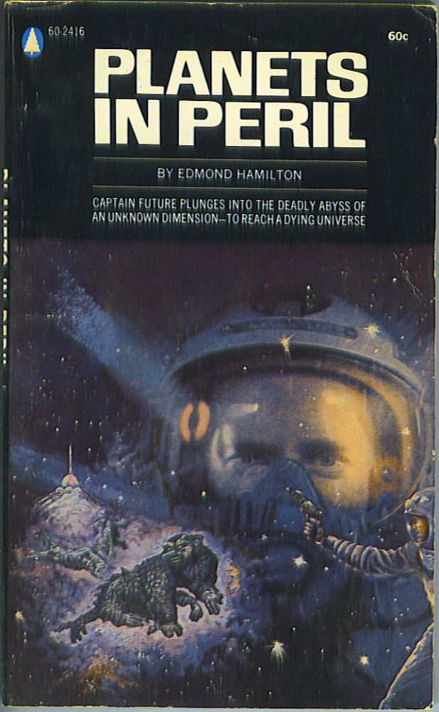 Item #602 Planets In Peril (Captain Future 12). Edmond Hamilton.