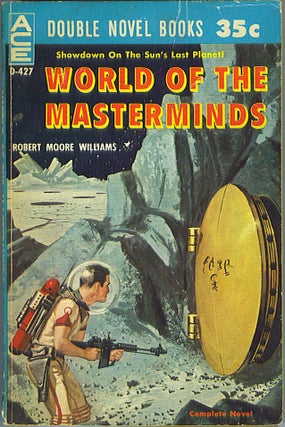 To the End of Time and Other Stories / World of the Masterminds
