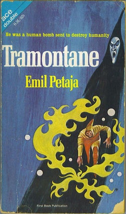 Item #642 Tramontane / The Wrecks of Time. Emil Petaja, Michael Moorcock