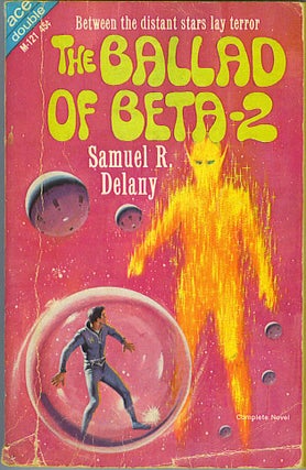 Item #666 The Ballad of Beta-2 / Alpha Yes, Terra No! Samuel R. Delany, Emil Petaja