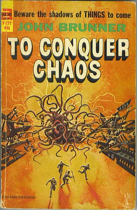 Item #689 To Conquer Chaos. John Brunner