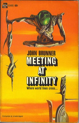 Item #703 Meeting At Infinity. John Brunner