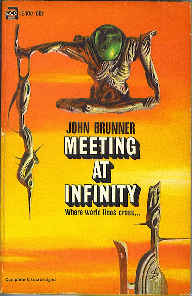 Item #703 Meeting At Infinity. John Brunner.