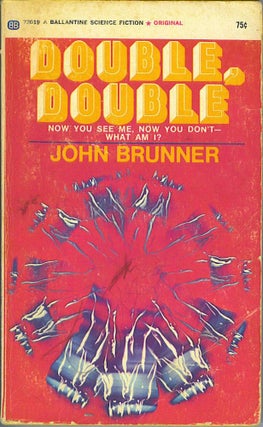 Item #712 Double, Double. John Brunner