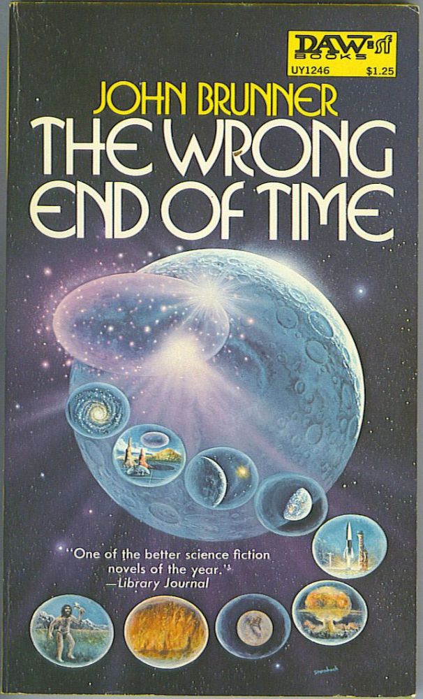 Item #721 The Wrong End of Time. John Brunner.