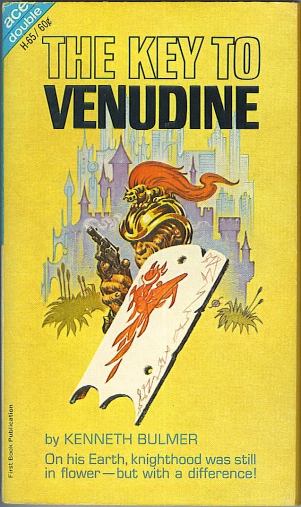 Item #764 The Key To Venudine / Mercenary From Tomorrow. Kenneth Bulmer, Mack Reynolds.