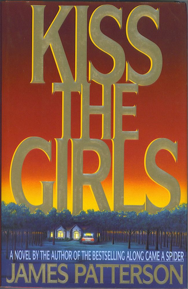 Item #786 Kiss the Girls. James Patterson.