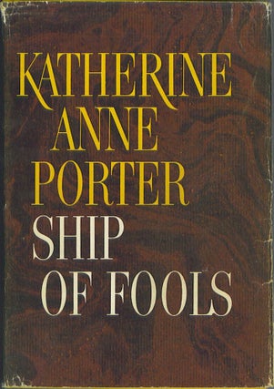 Item #795 Ship of Fools. Katherine Anne Porter