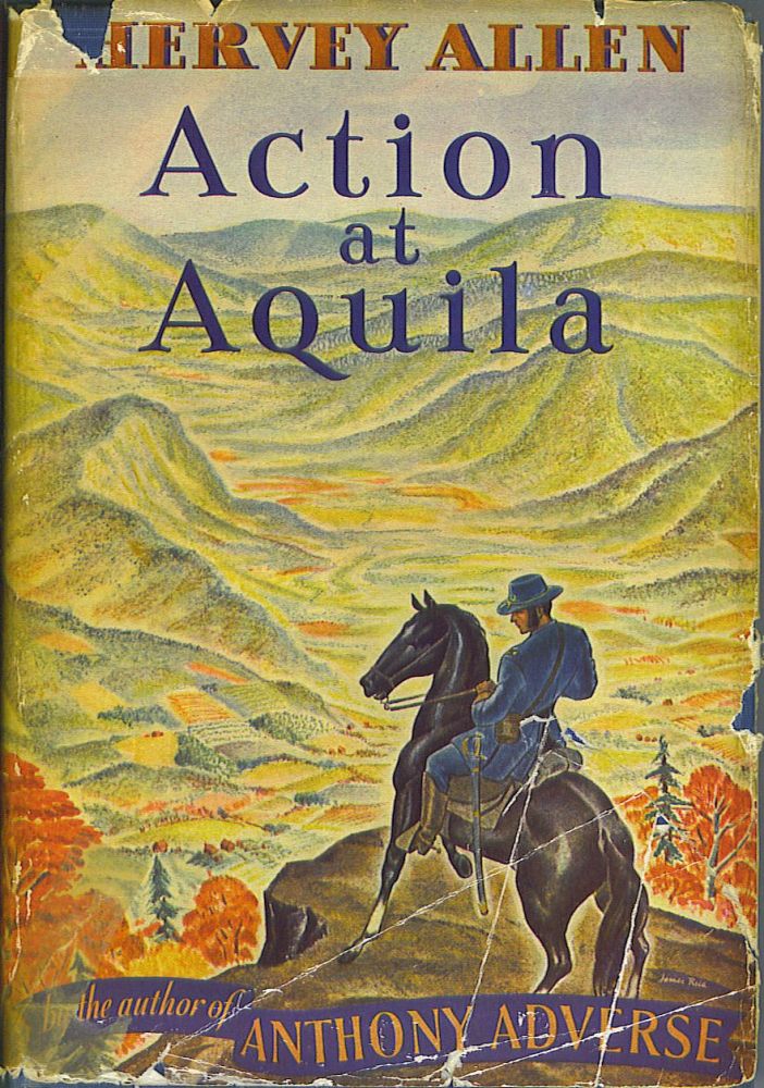 Item #799 Action at Aquila. Hervey Allen.