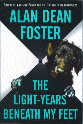 Item #811 The Light-Years Beneath My Feet. Alan Dean Foster