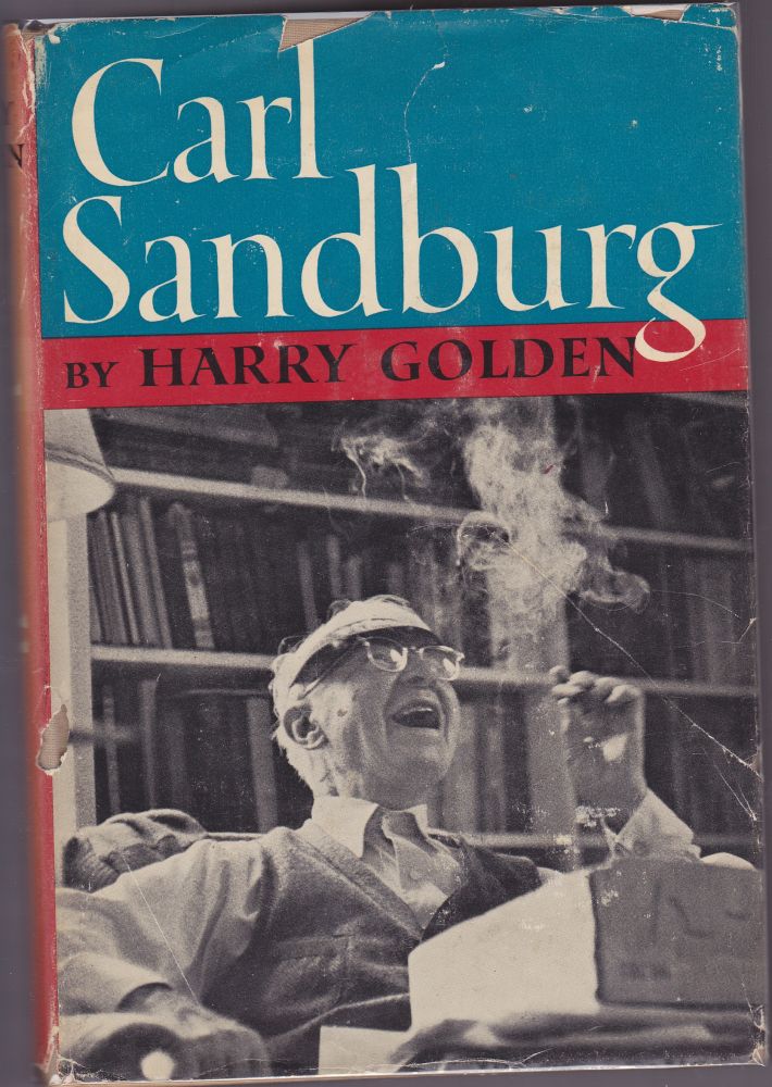 Item #840 Carl Sandburg. Harry Golden.