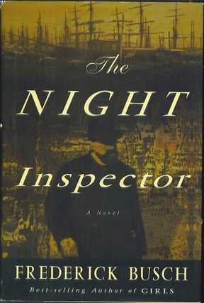 Item #854 The Night Inspector. Frederick Busch