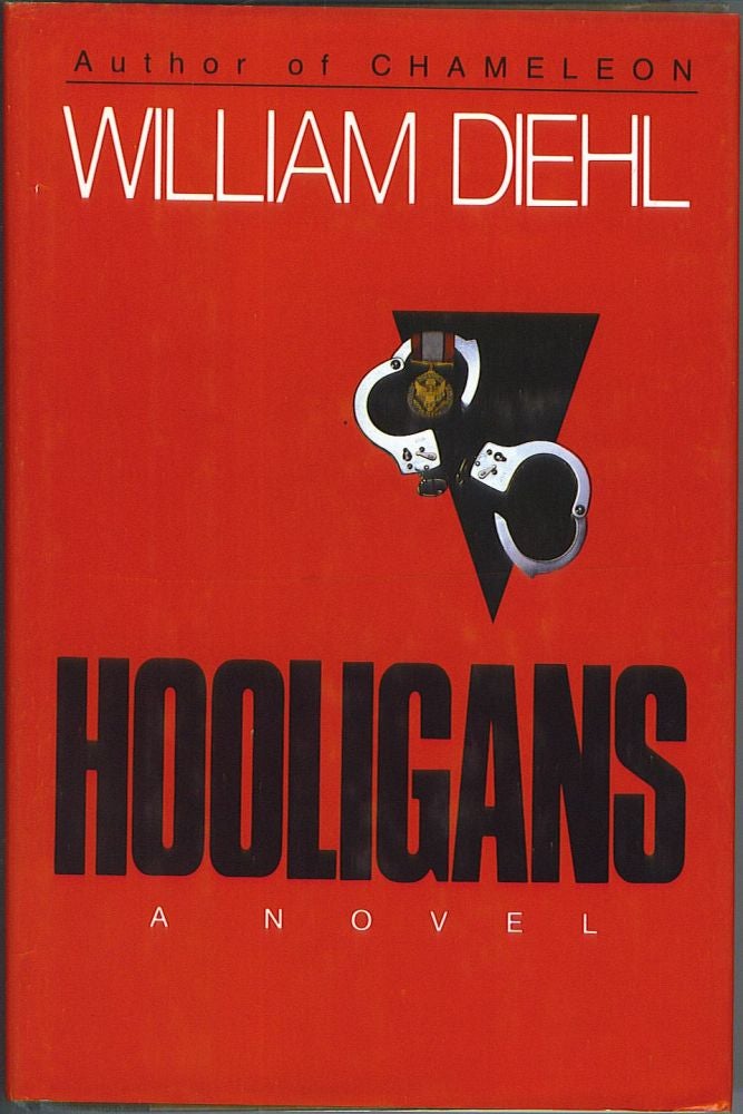 Item #856 Hooligans. William Diehl.