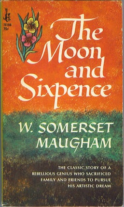 Item #866 The Moon and Sixpence. W. Somerset Maugham