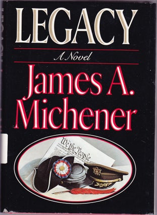 Item #879 Legacy. James A. Michener