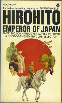 Item #893 Hirohito Emperor of Japan. Leonard Mosley