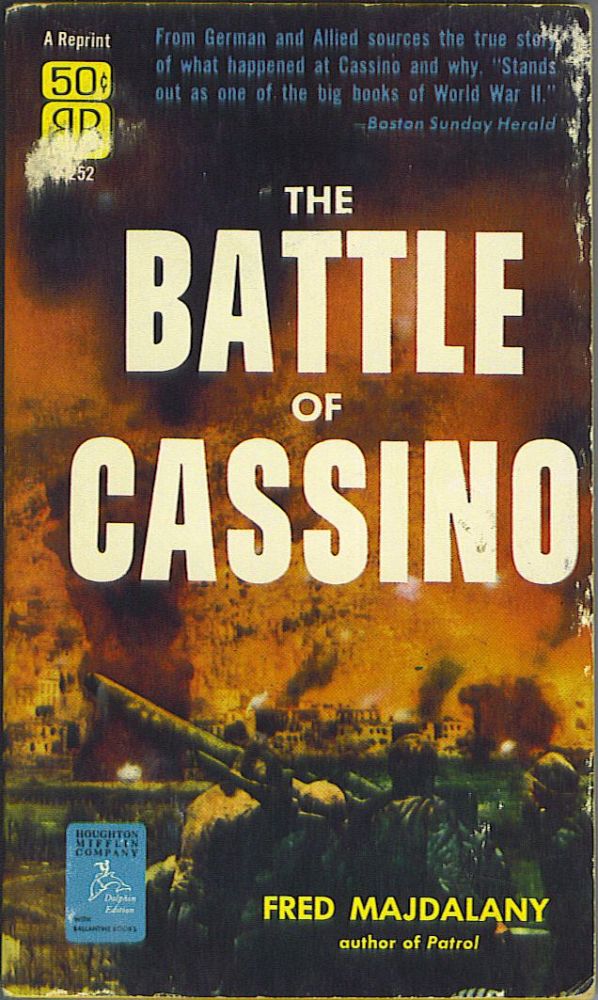 Item #899 The Battle of Cassino. Fred Majdalany.