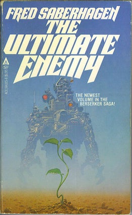 Item #912 The Ultimate Enemy. Fred Saberhagen