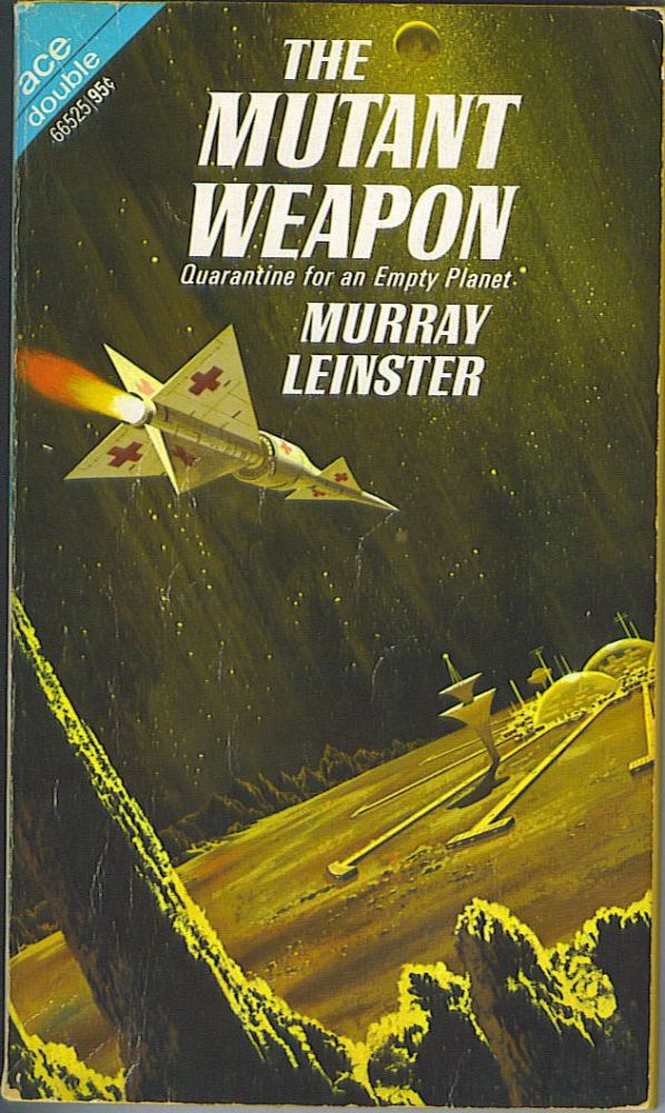 Item #914 The Mutant Weapon / The Pirates of Zan. Murray Leinster.