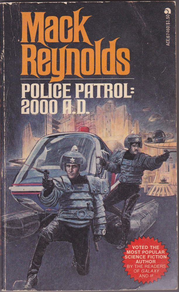 Item #995 Police Patrol: 2000 A.D. Mack Reynolds.