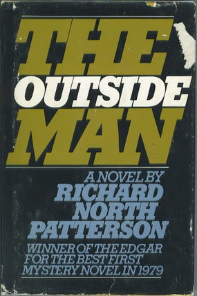 Item #1046 The Outside Man. Richard North Patterson