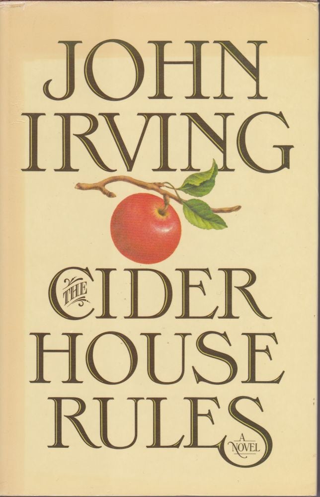 Item #1052 Cider House Rules. John Irving.
