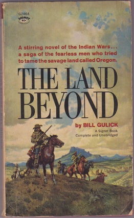 Item #1089 The Land Beyond. Bill Gulick