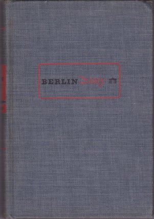 Berlin Diary, the Journal of a Foreign Correspondent 1934-1941