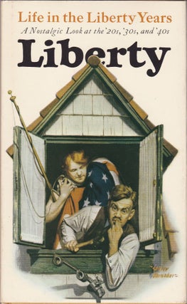 Item #1142 Life in the Liberty Years, a Nostalgic Look at the '20s, '30s, and '40s. Shifra Stein