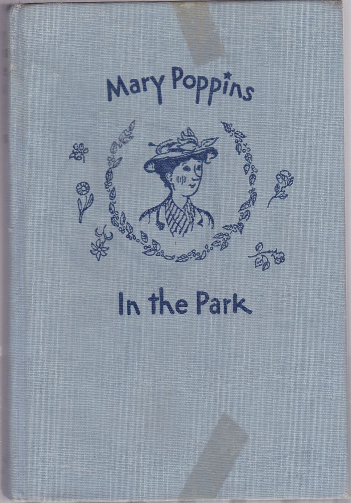 Item #1192 Mary Poppins in the Park. P. L. Travers.