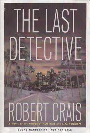 Item #1234 The Last Detective. Robert Crais