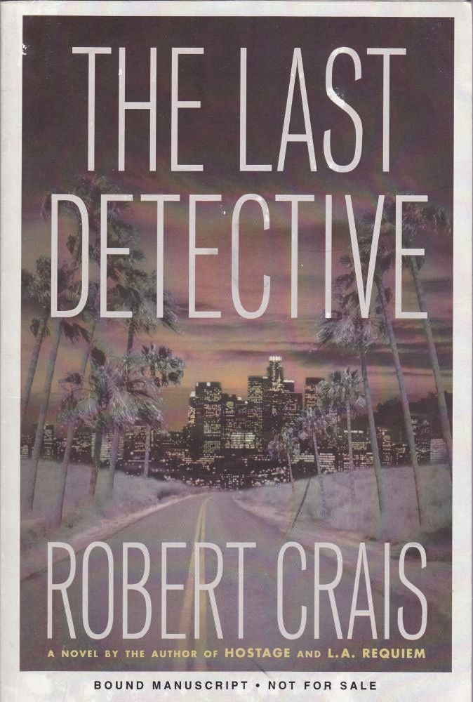 Item #1234 The Last Detective. Robert Crais.