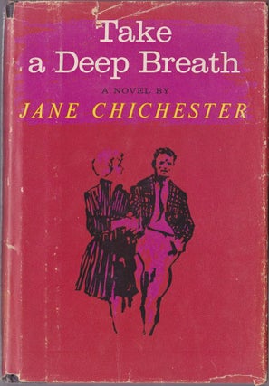 Item #1270 Take a Deep Breath. Jane Chichester